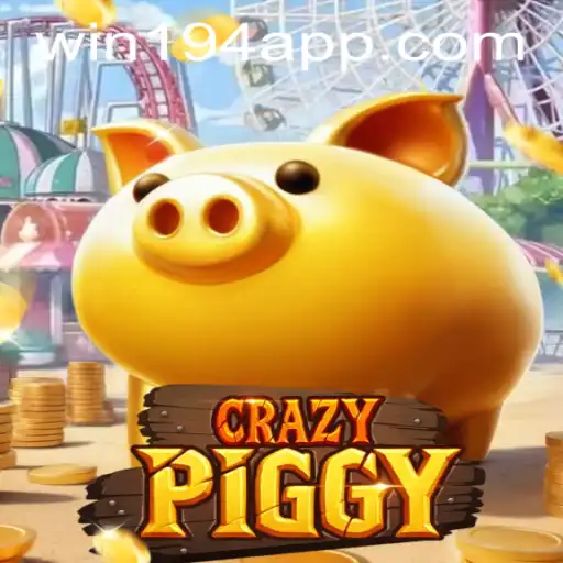 CrazyPiggy: The Exciting World of Online Gaming with Win194 PH Login