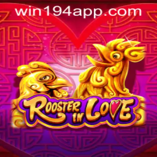 Discover the World of RoosterInLove with win194 PH Login: Your Gateway to Excitement