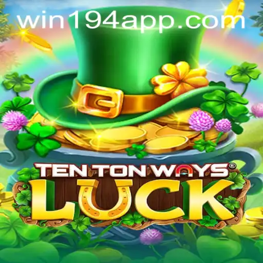 Unpacking the Excitement of TenTonWaysLuck: A Guide for Winning Big